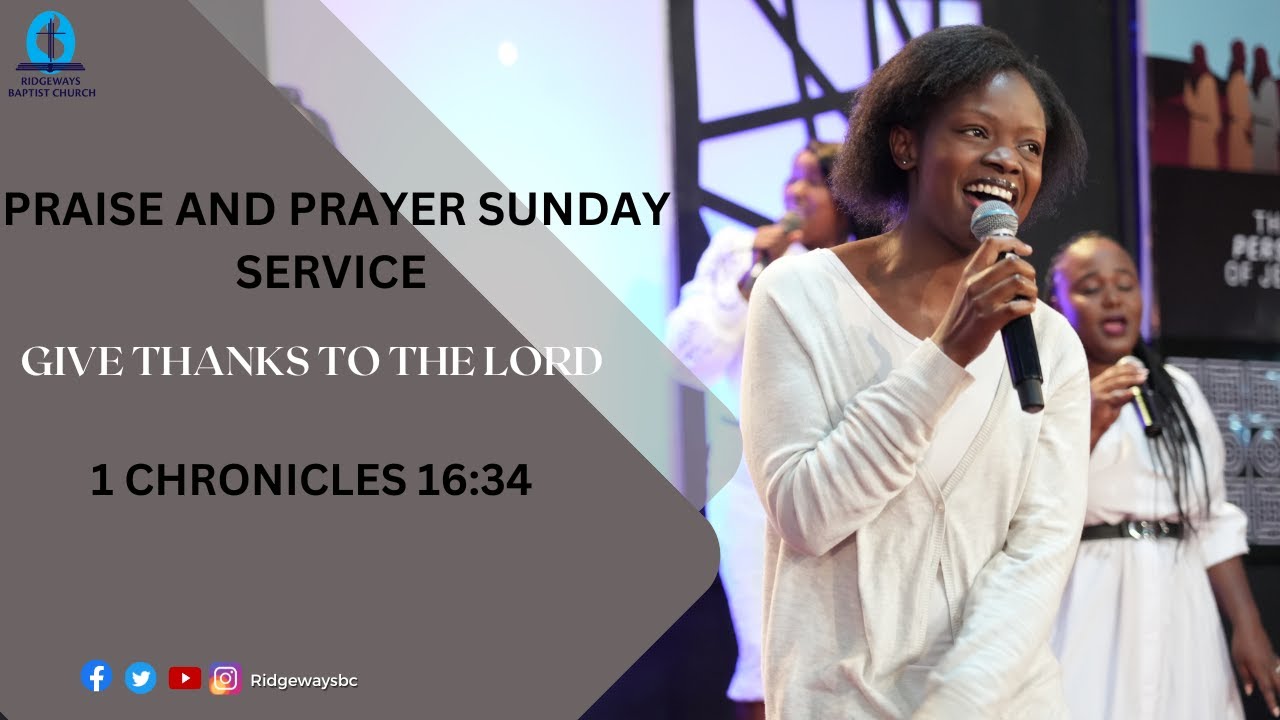 Give thanks to the Lord | 1 Chronicles 16:34 | Ridgeways Baptist Church | 02.07.2023