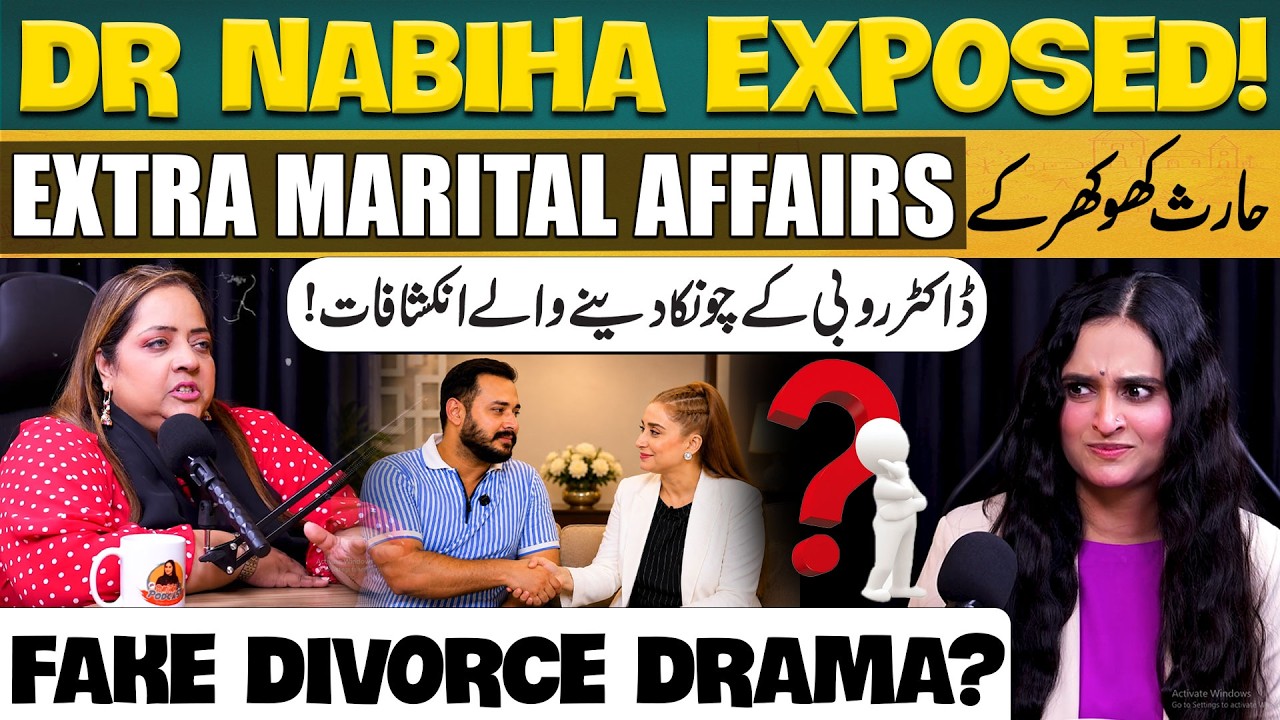 Dr Nabiha & Haris Khokhar Controversy | Divorce Rumors, Reconciliation & Dr Ruby Malik | Ukasha Gul