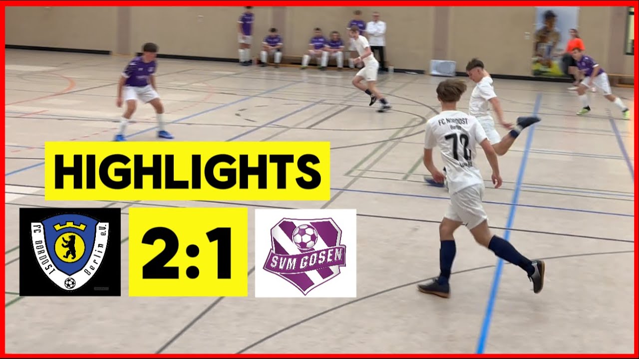 FC NORDOST BERLIN - SVM GOSEN - (U19) - Hallenturnier 2024