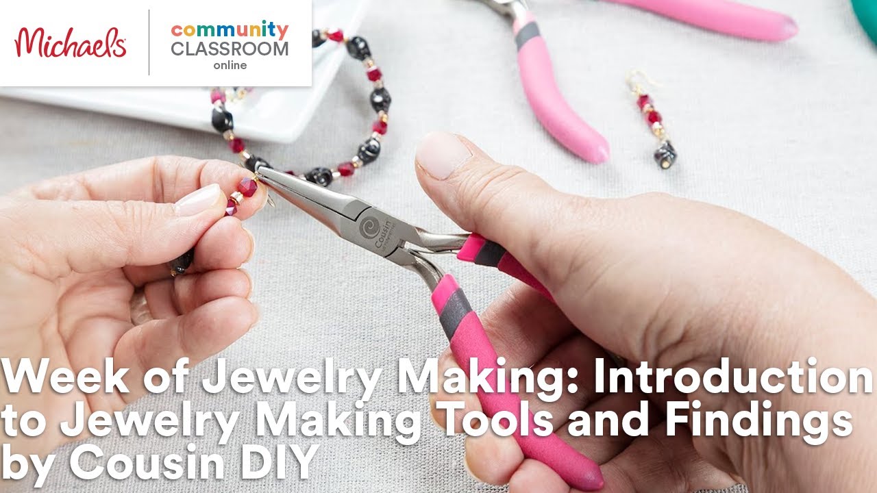 Week of Jewelry Making: Introduction to Jewelry Making Tools and Findings by Cousin DIY | Michaels