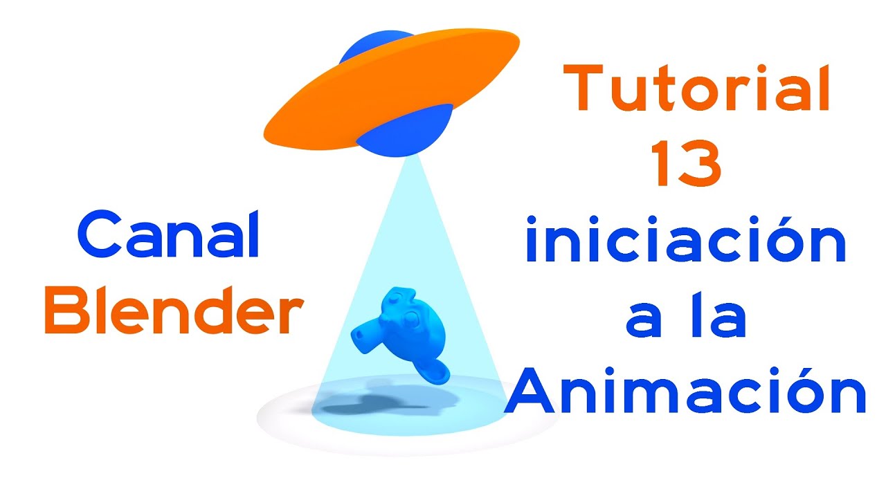 Curso Blender - 13 – Iniciación a la Animación