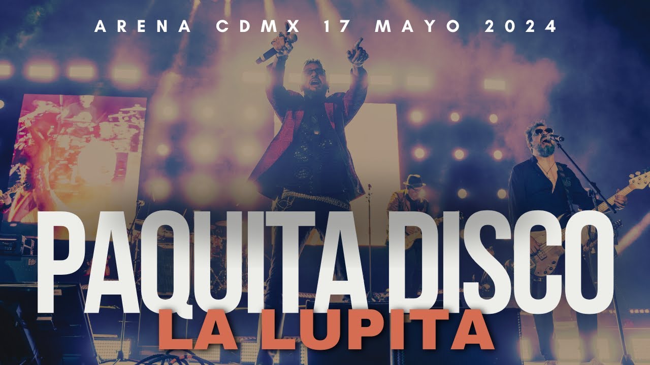 Paquita Disco - La Lupita - Rock en tu Idioma Arena CDMX 17 mayo 2024