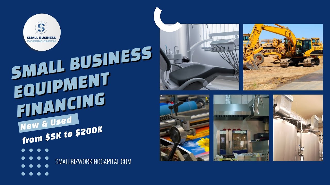 Small Business Equipment Financing New and Used
