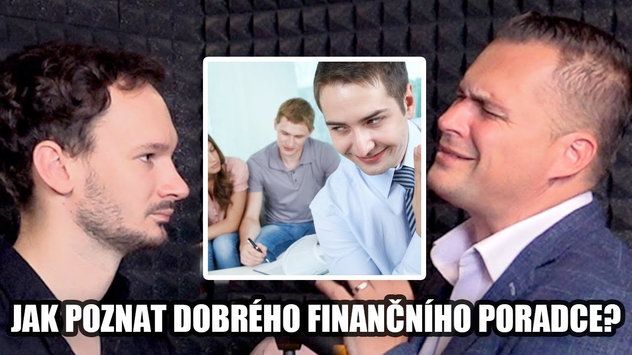 Jak poznat dobr&eacute;ho finančn&iacute;ho poradce?
