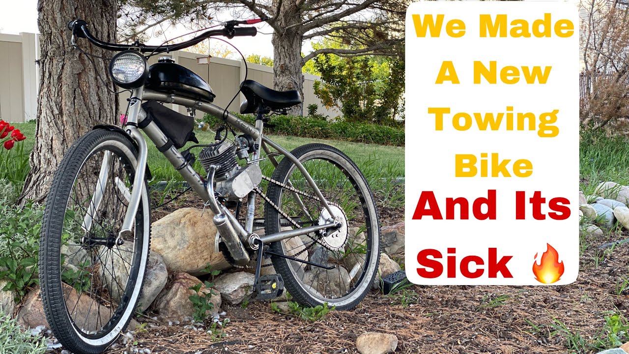 We Made A New Towing Motorized Bike!!!!