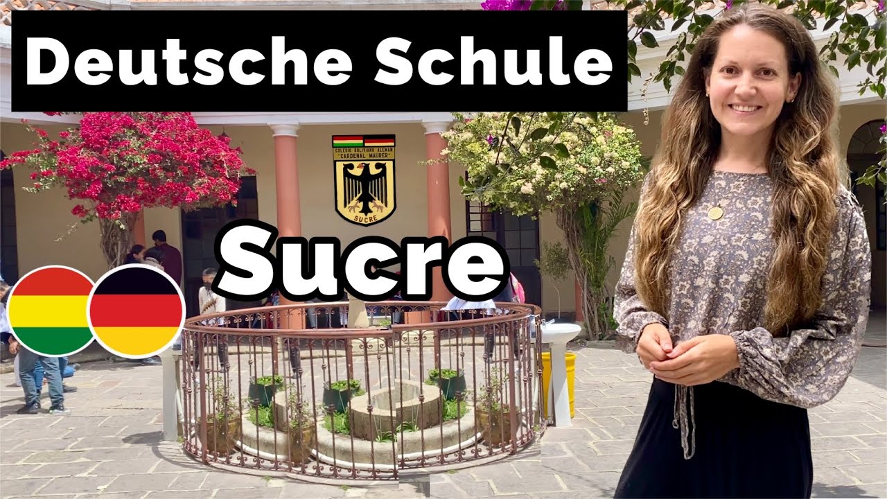 Colegio Aleman CARDENAL MAURER in Sucre Bolivien - Deutsche Schule mit traditionellen Werten 🇧🇴