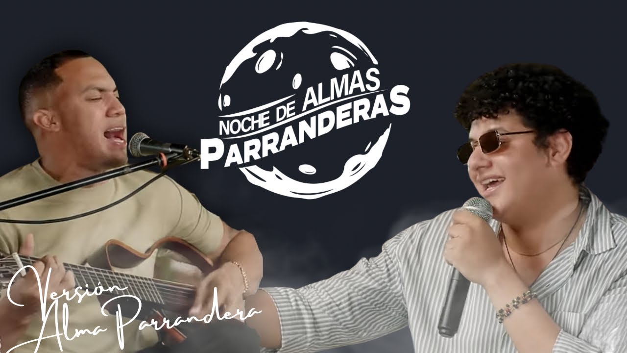 Ep#6  NOCHE  DE ALMAS PARRANDERAS VOL 2 @JuanchoFuentesD  y @Sammy_Musica