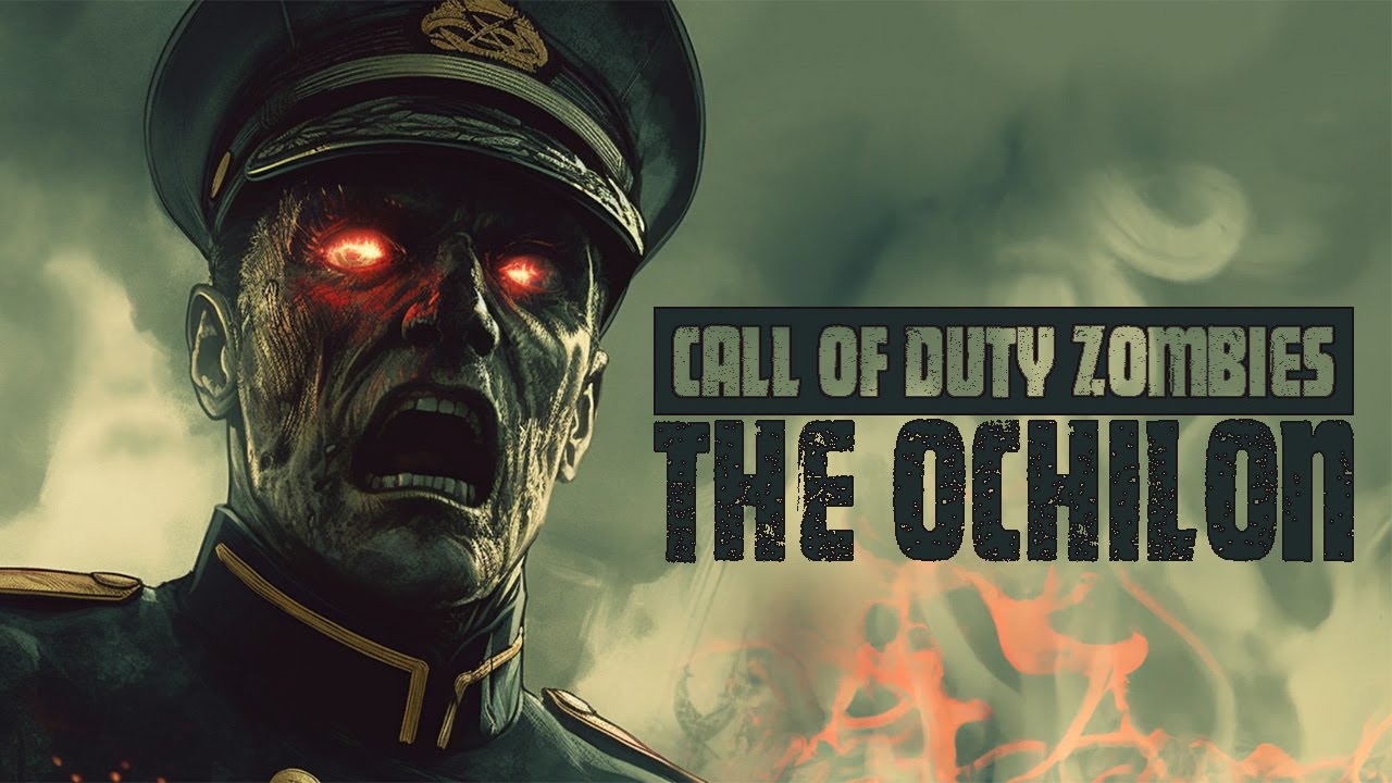 The Ochilon (Call of Duty Zombies)