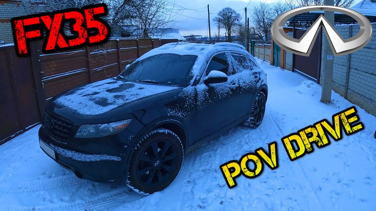 Snow Pov Drive 2007 Infiniti Fx35 AWD in 2022