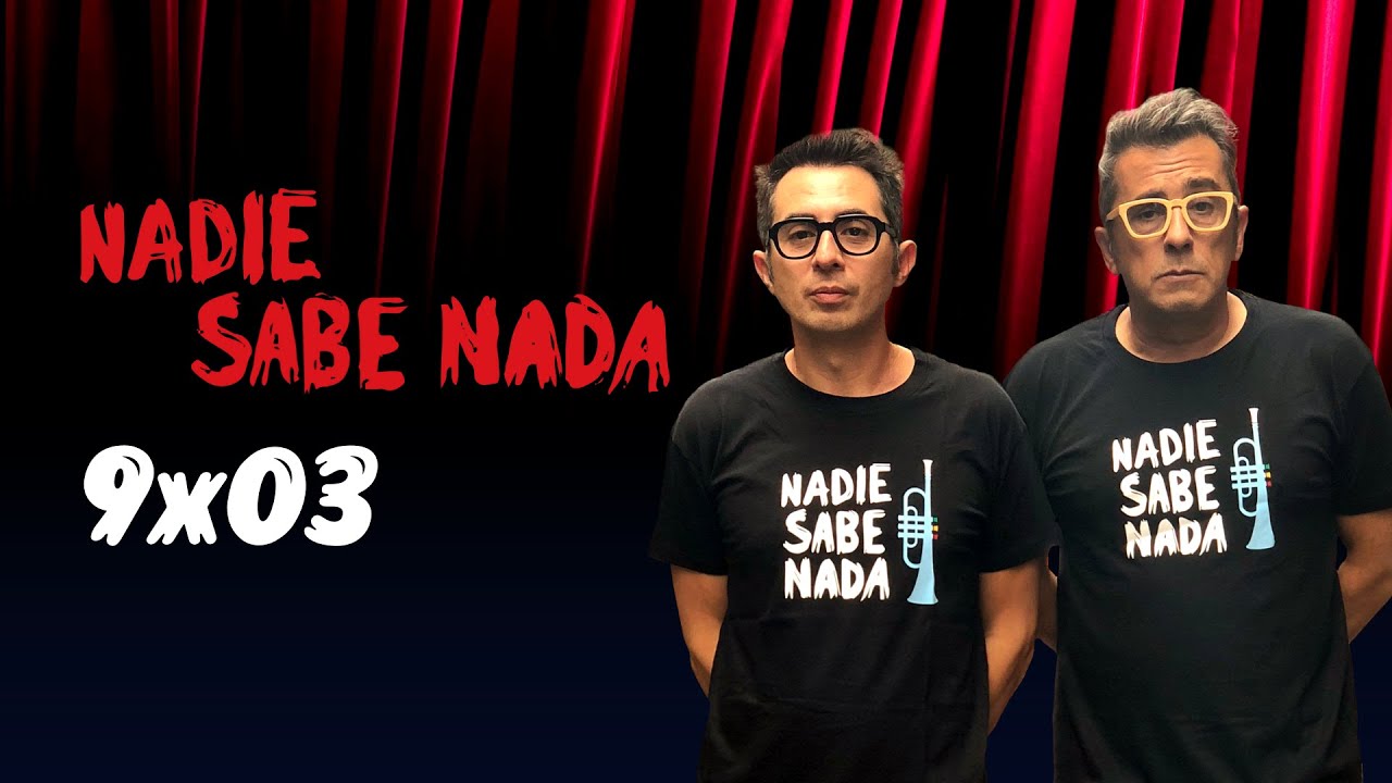 Nadie Sabe Nada 9x03 - El pepino puede ser atractivo, pregúnteme cómo