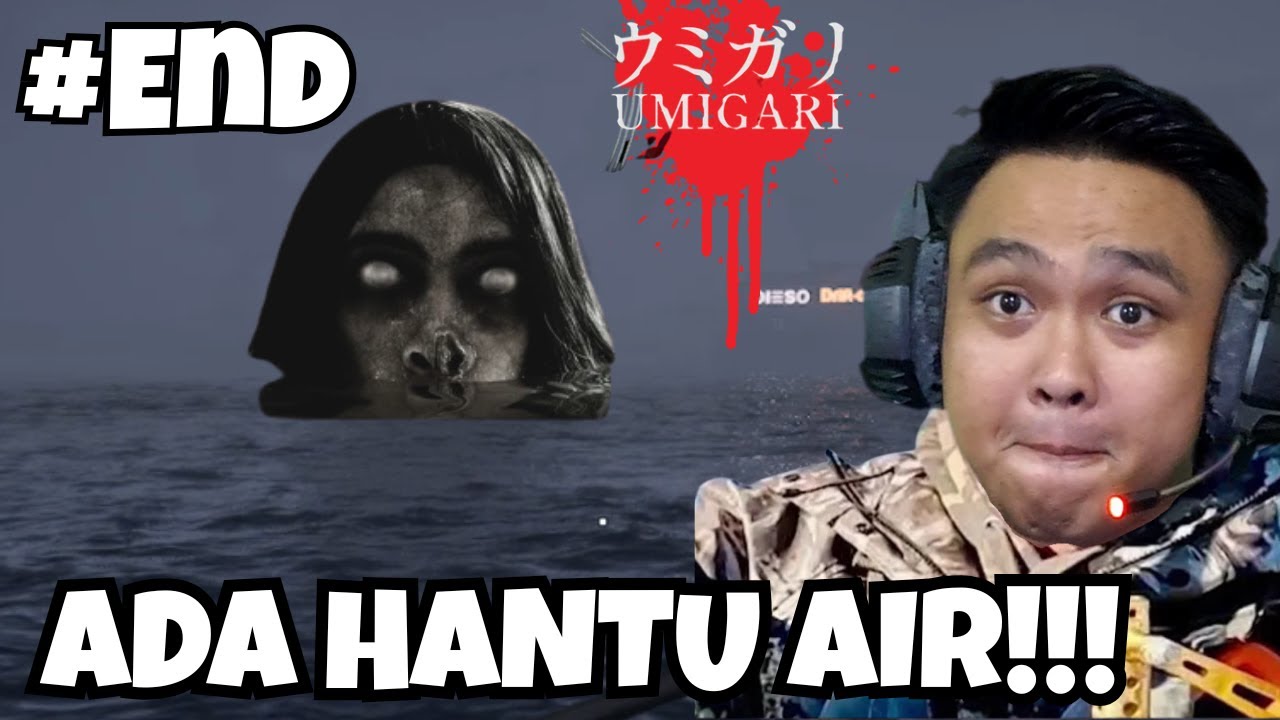 ADA HANTU AIR!!!!😱 - Umigari Demo Malaysia End