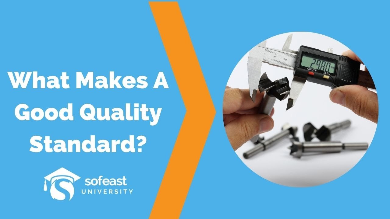 What Makes A Good Quality Standard?