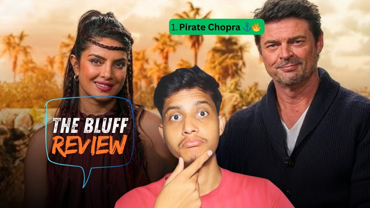 The Bluff movi review.  kya ye layak hai aaapke ?