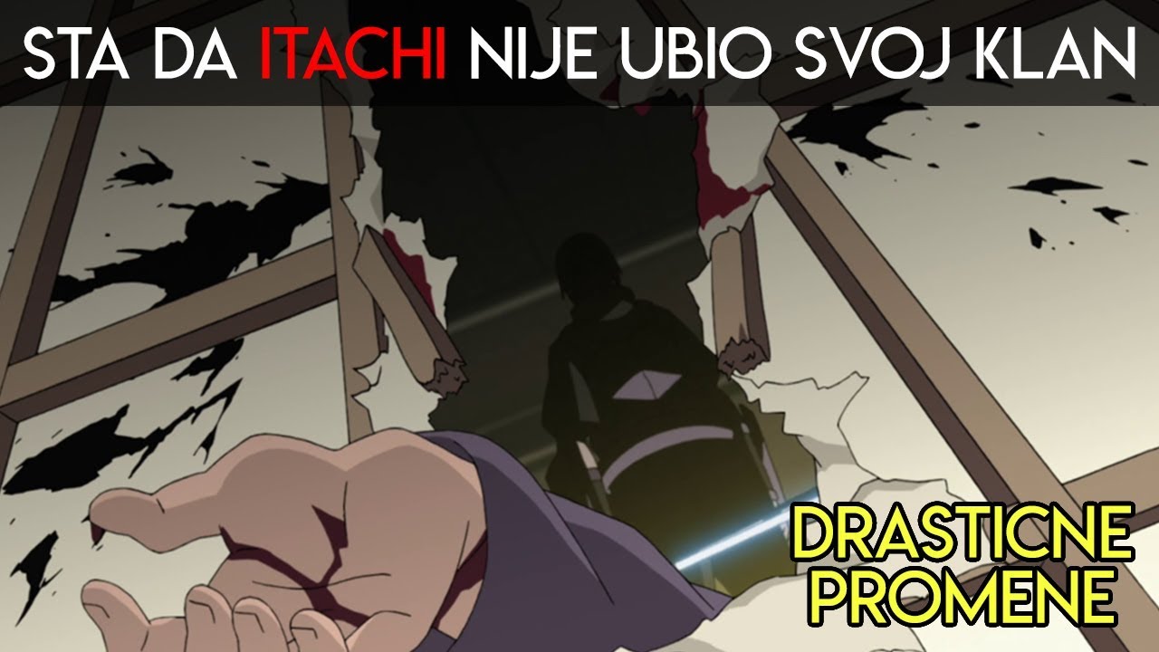 ŠTA DA ITACHI NIJE UBIO UCHIHA KLAN