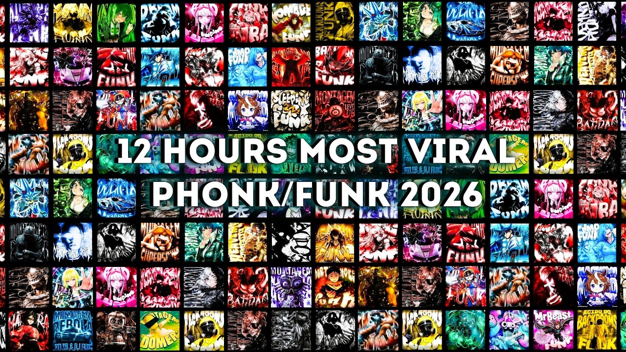 12 HOURS⚡MOST VIRAL PHONK/FUNK SONGS 2026 🎵 FUNK MUSIC / BEST NEW BRAZILIAN PHONK PLAYLIST 🎵