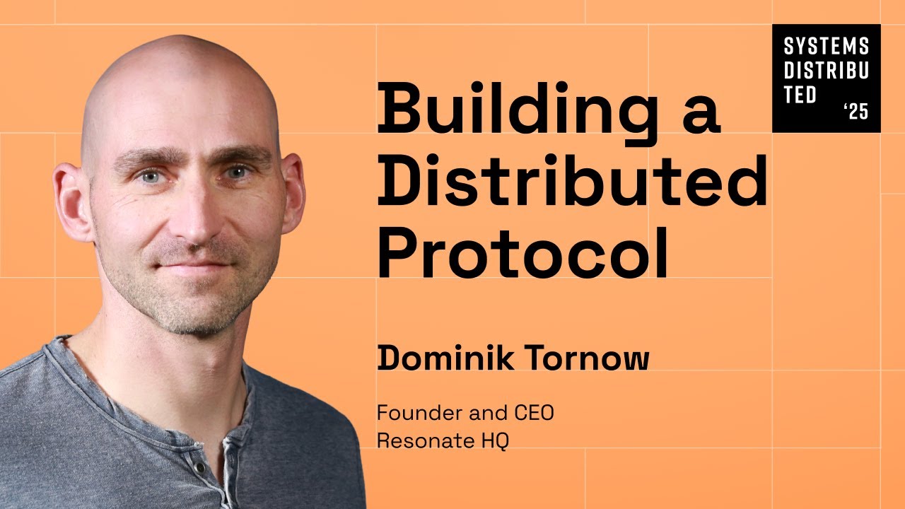 Building a Distributed Protocol by Dominik Tornow