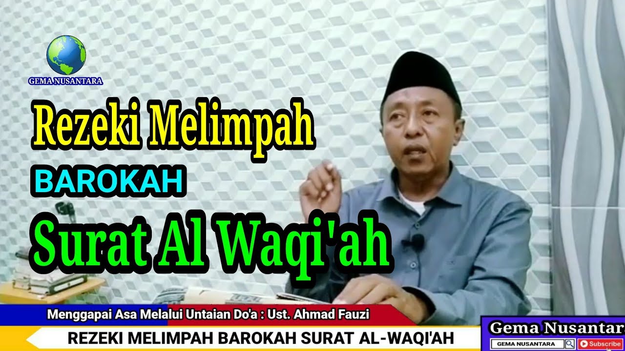 Rezeki Melimpah Barokah Surat Al Waqi'ah