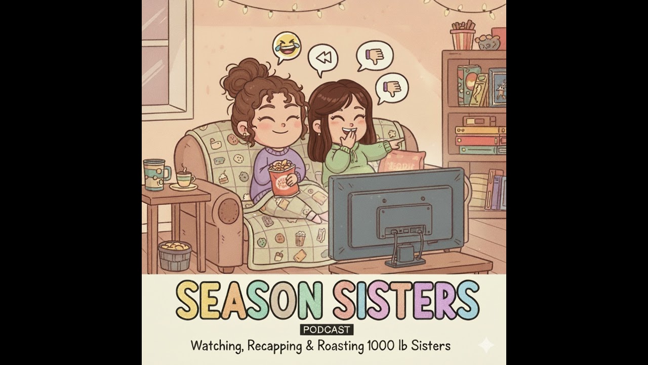 1000 Lb Sisters S8:E5 - One Sister Levels Up, the Other Melts Down