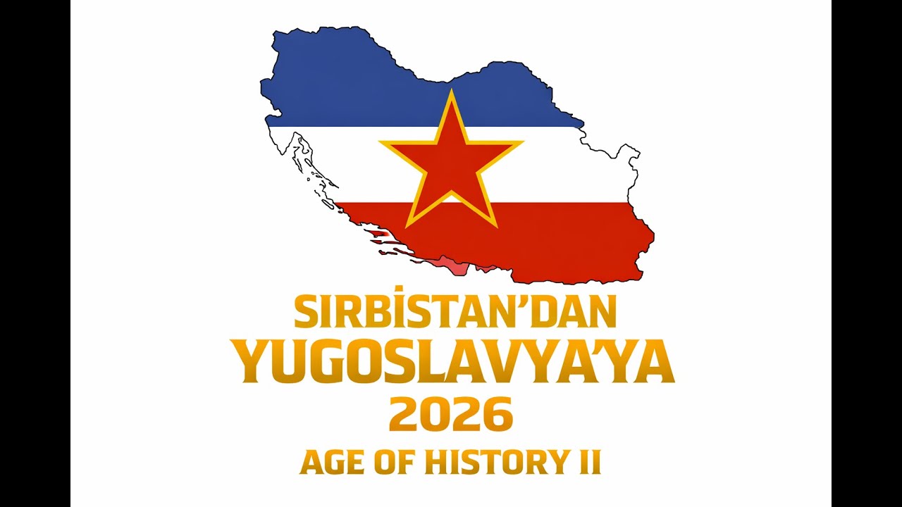 SIRBİSTAN'DAN YUGOSLAVYA'YA! GÜÇLÜ SIRBİSTAN! AGE OF HİSTORY II