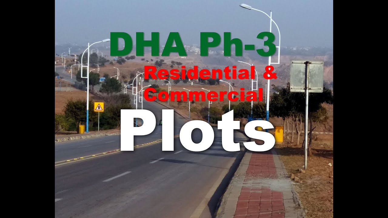 DHA Ph-3 Residential & Commercial Plots