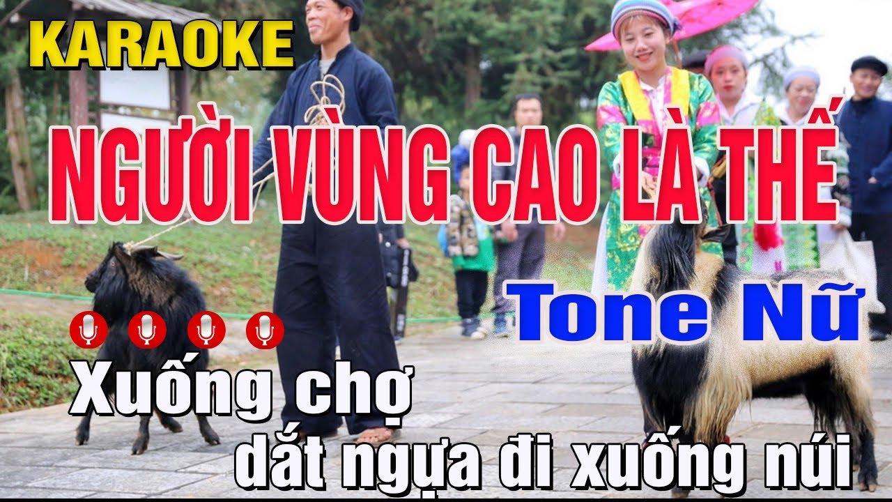 Người Vùng Cao Là Thế Karaoke Tone Nữ (Gm) Beat Chuẩn | Trung Hiếu Karaoke