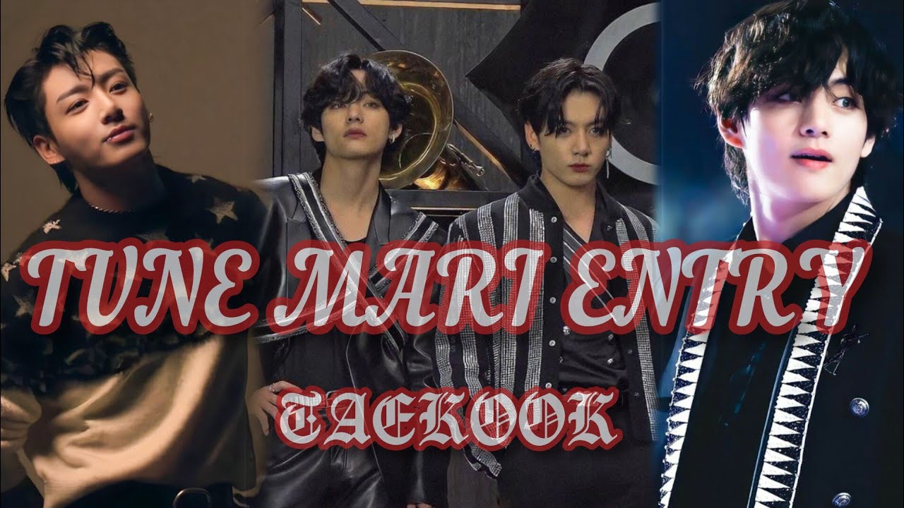 Tune mari entry (song)~Taekook FMV 🐻🐰💜💚||taekook forever||#vkook#kimtaehyung#jeonjungkook 