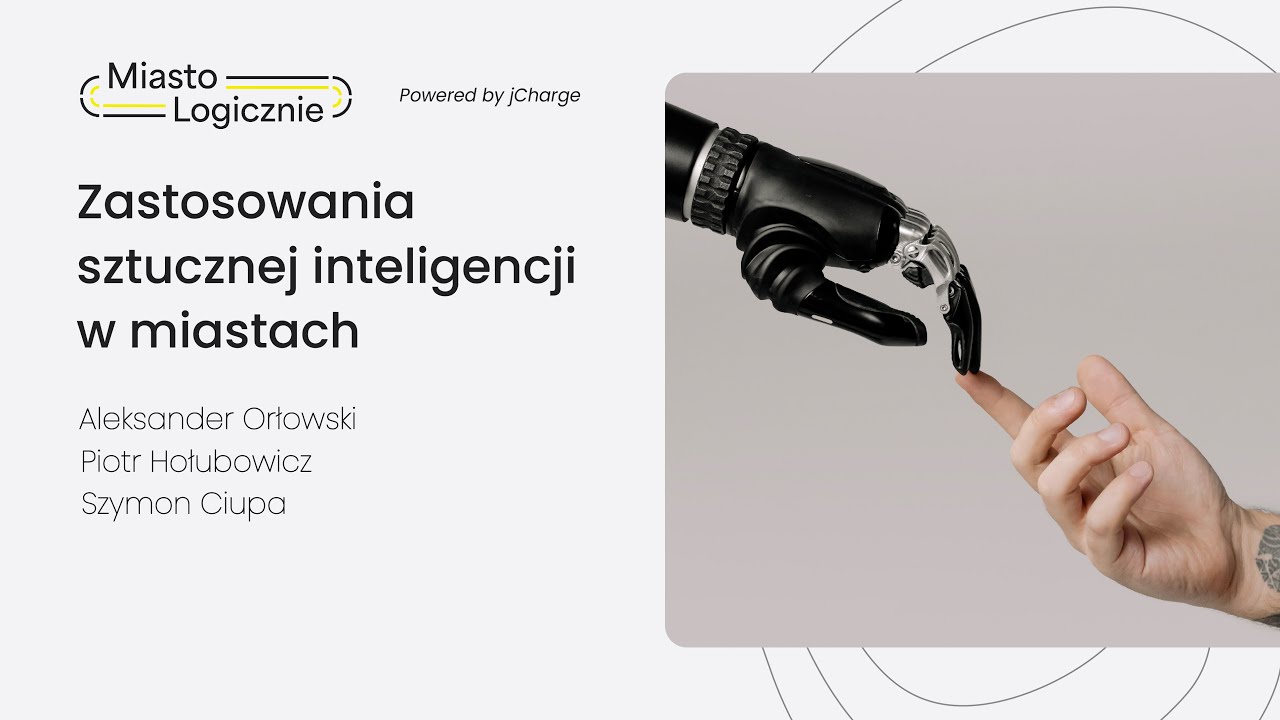 Zastosowania sztucznej inteligencji w miastach - MiastoLogicznie #10