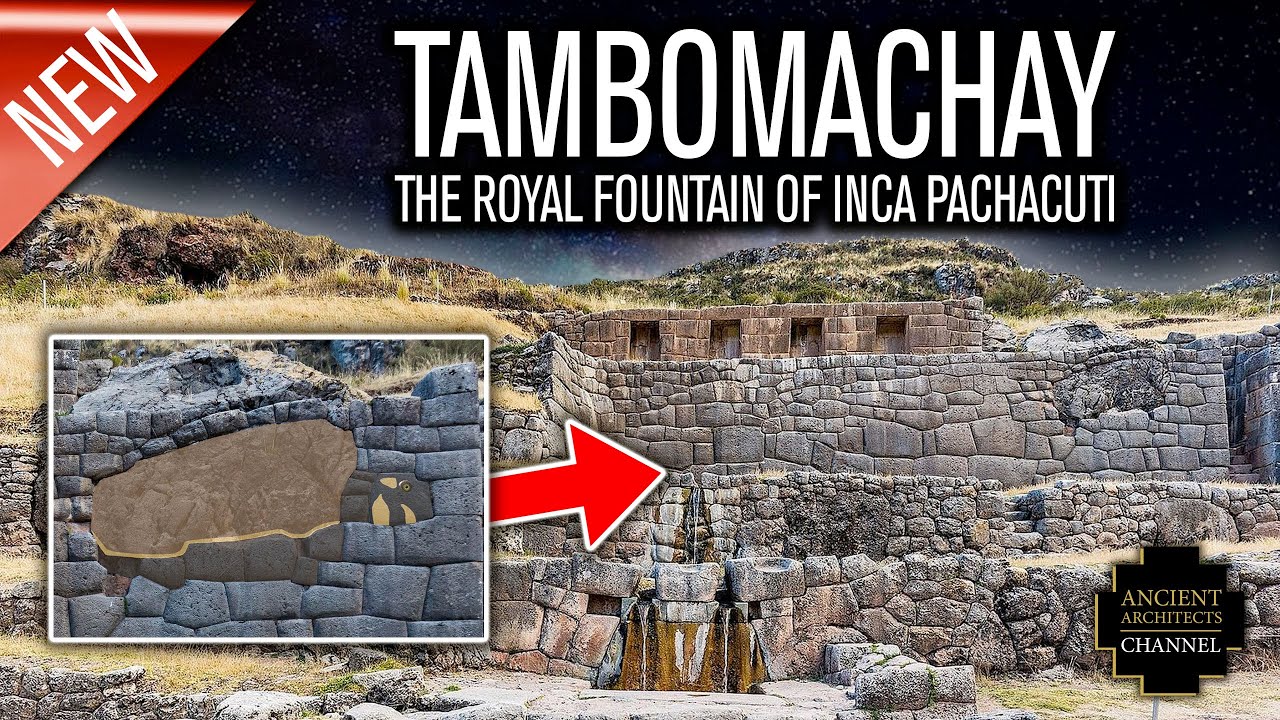 The Enigmatic Tambomachay: The Royal Inca Fountain of Pachacuti | Ancient Architects
