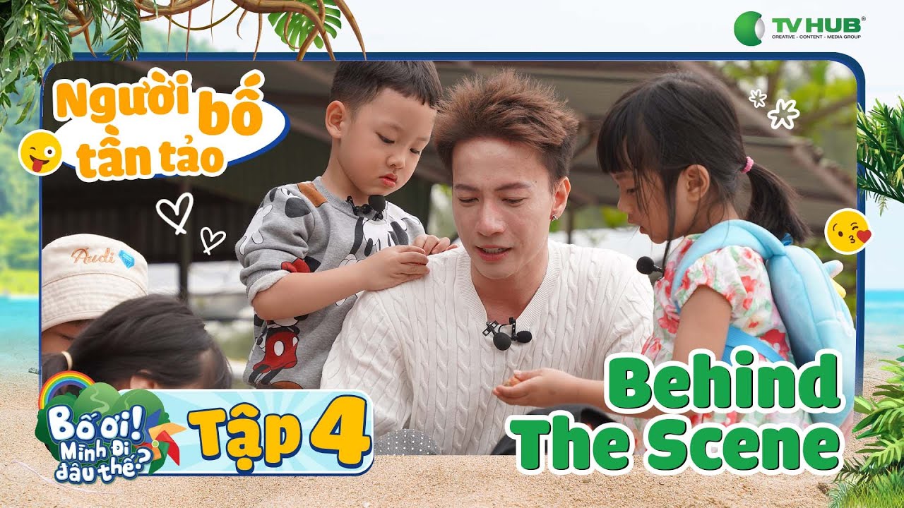 CHUYỆN CHƯA LÊN SÓNG: 1 Nách 5 Con, Không Gì Làm Khó Được S.T Sơn Thạch | Bố Ơi Mình Đi Đâu Thế 2025