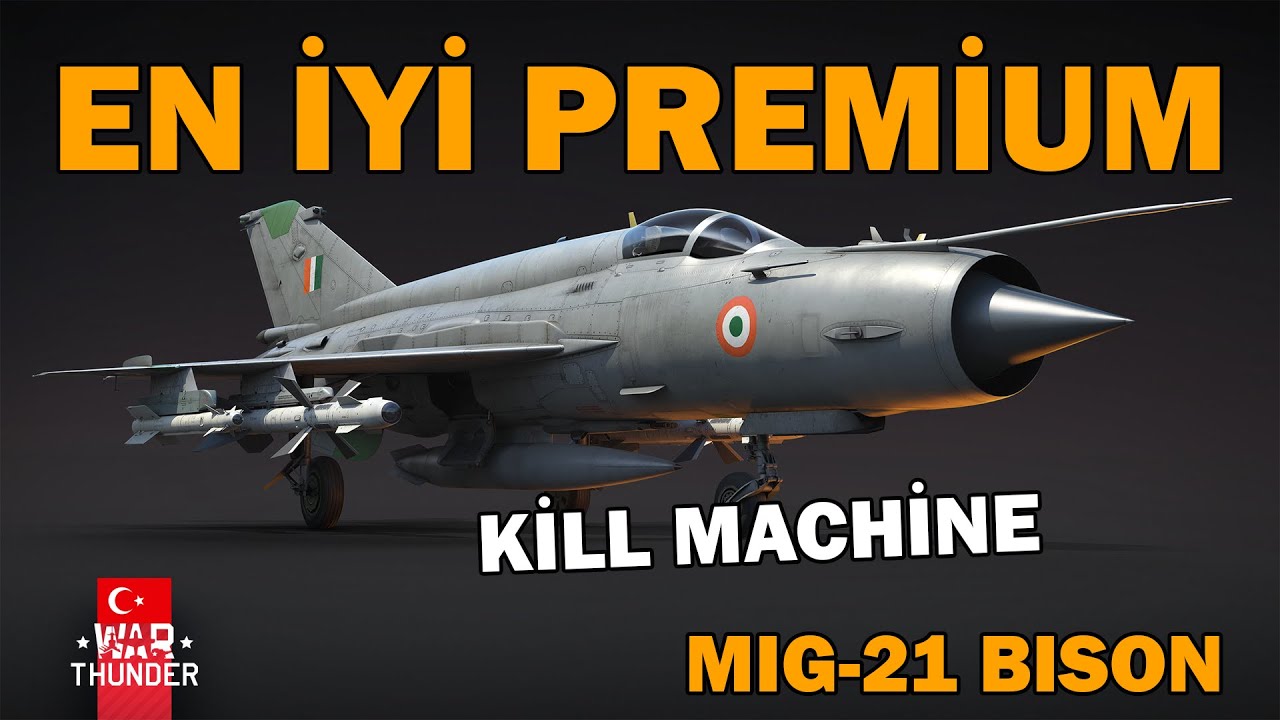 K/D Rekorum Bu Uçakta !! / Mig-21 Bison Detaylı Oynanış. // War Thunder Türkçe