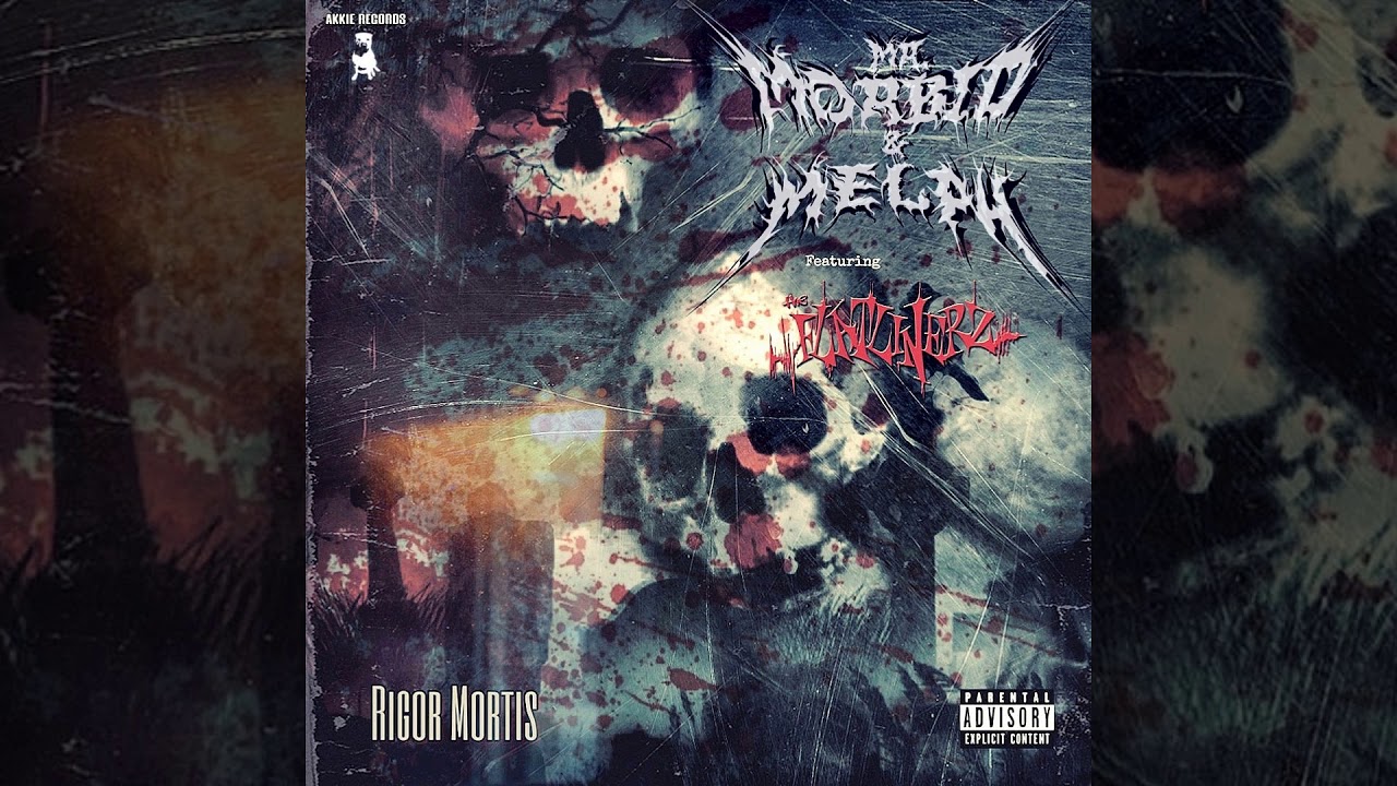 Mr. Morbid & Melph feat. The Flatlinerz - Rigor Mortis
