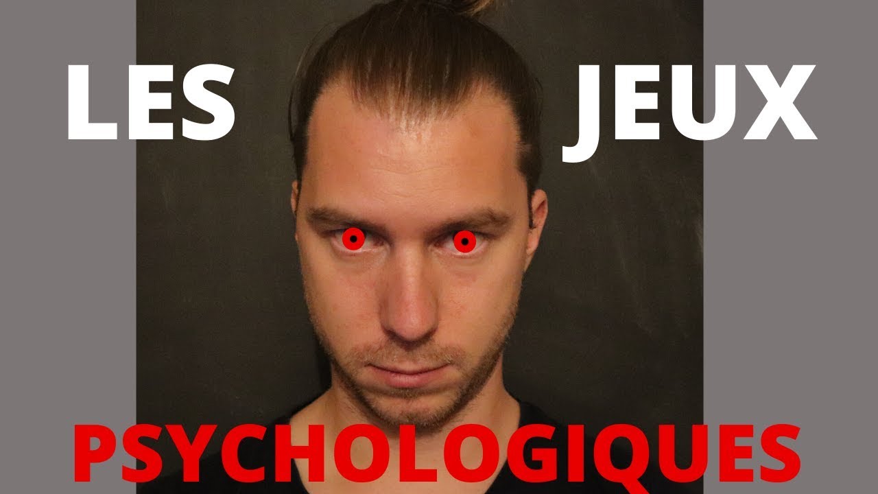 LES JEUX PSYCHOLOGIQUES - Analyse transactionnelle