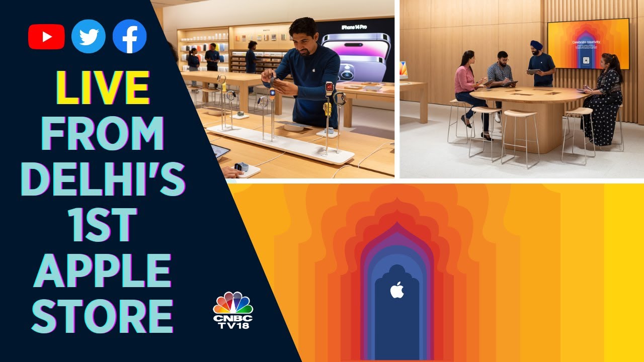 CNBC-TV18 | LIVE From Delhi's 1st Apple Store | Apple Store Saket: First Look