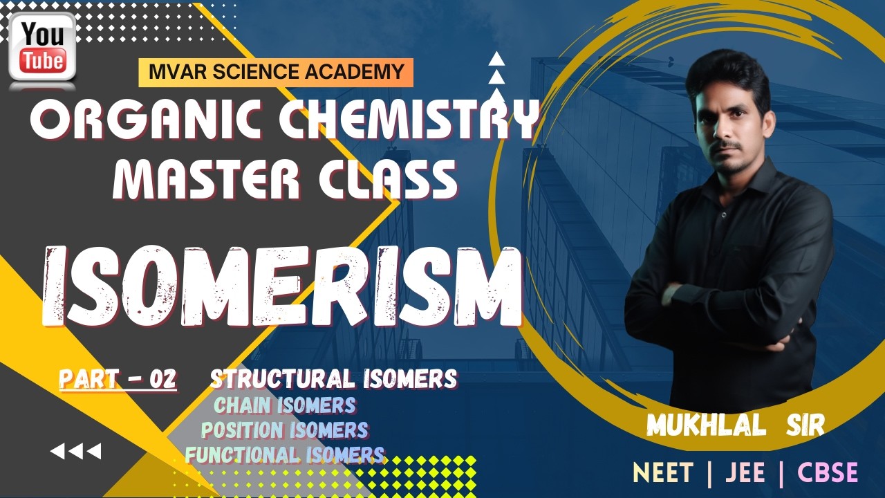 ISOMERISM - 02  | ISOMERS | ORGANIC CHEMISTRY | Class-11 Chapter 8  | CBSE | JEE | NEET |