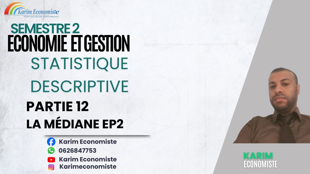 Statistiques descriptive S2 Partie 12 La médiane EP2