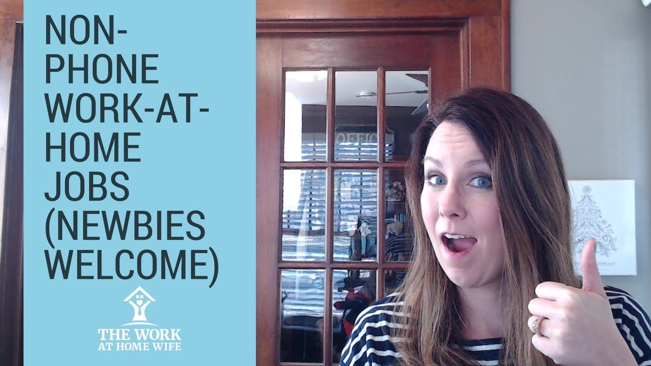 Work-at-home Jobs: NO PHONE Required!