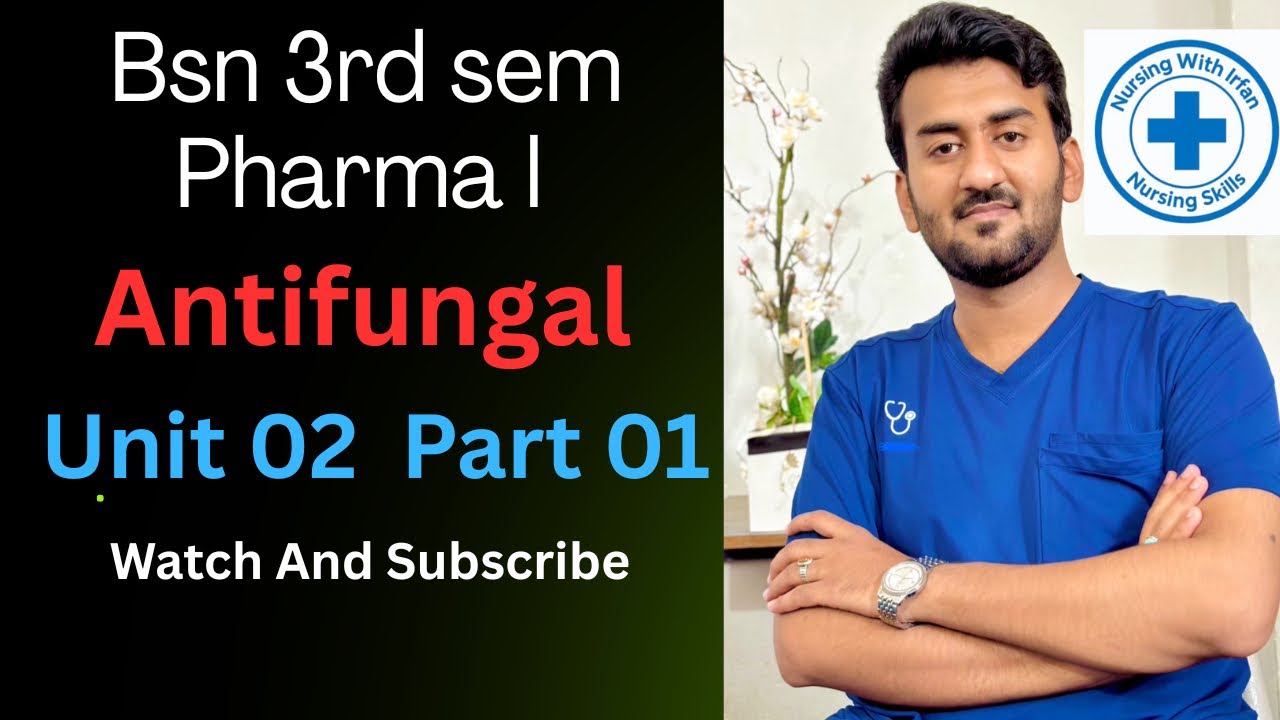 Antifungal Part01 Unit02 Pharamcology I Bsnursing 3rd semester lectures #nursingeducation#foryoupage
