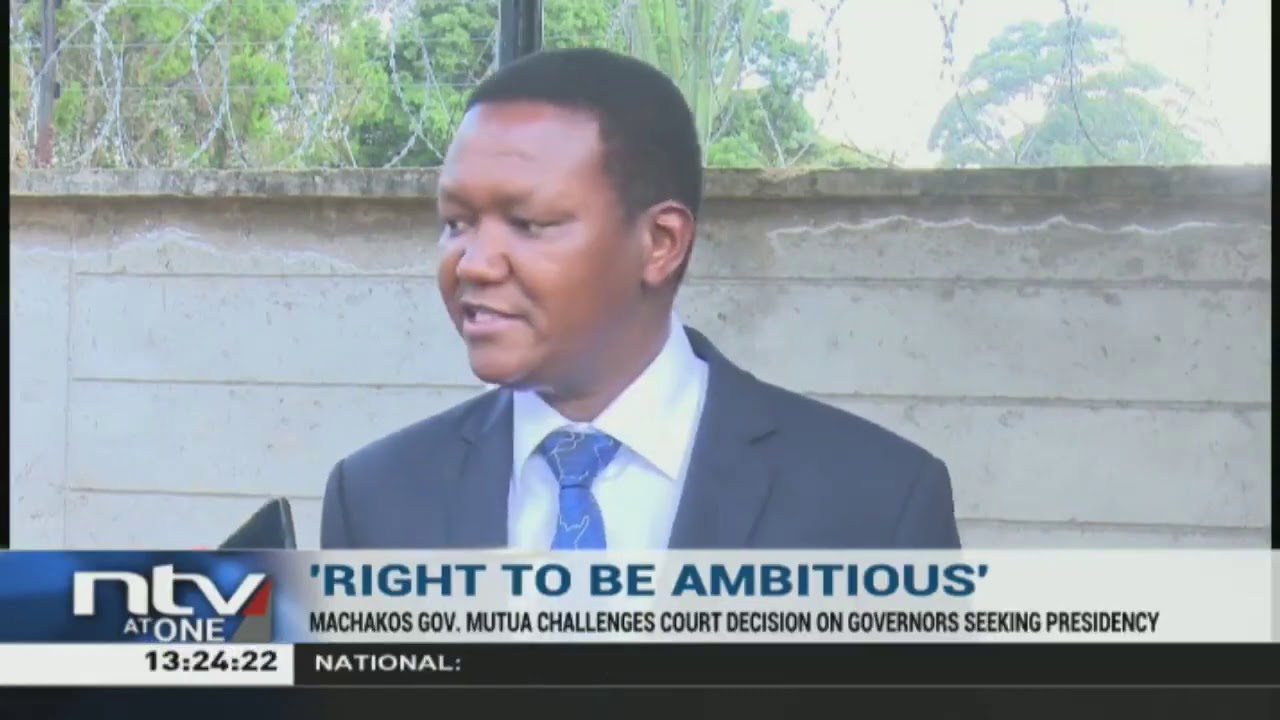 Governor Mutua challenges decision requiring governors seeking presidency to resign