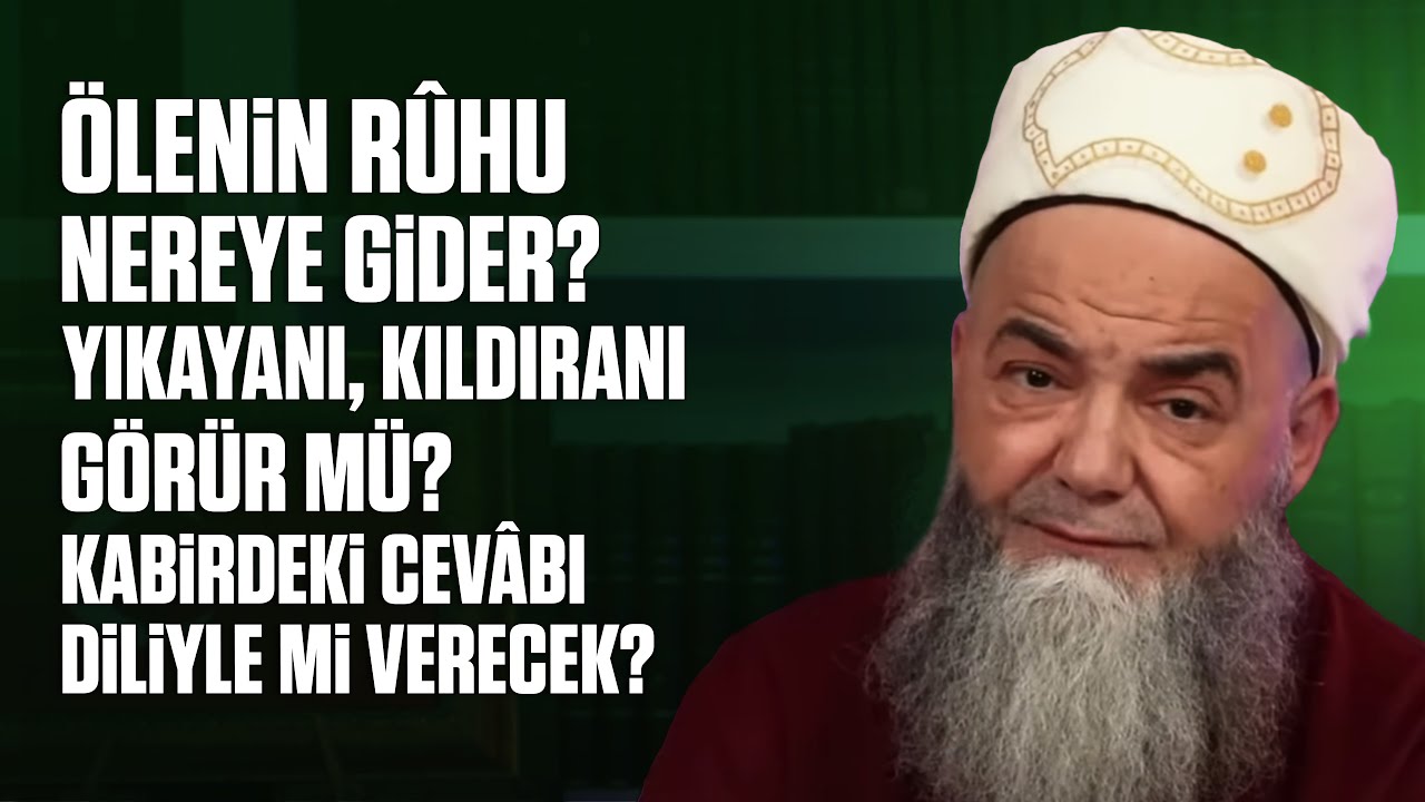 Ölenin Rûhu Nereye Gider? Yıkayanı, Kıldıranı Görür mü? Kabirdeki Cevâbı Diliyle mi Verecek?