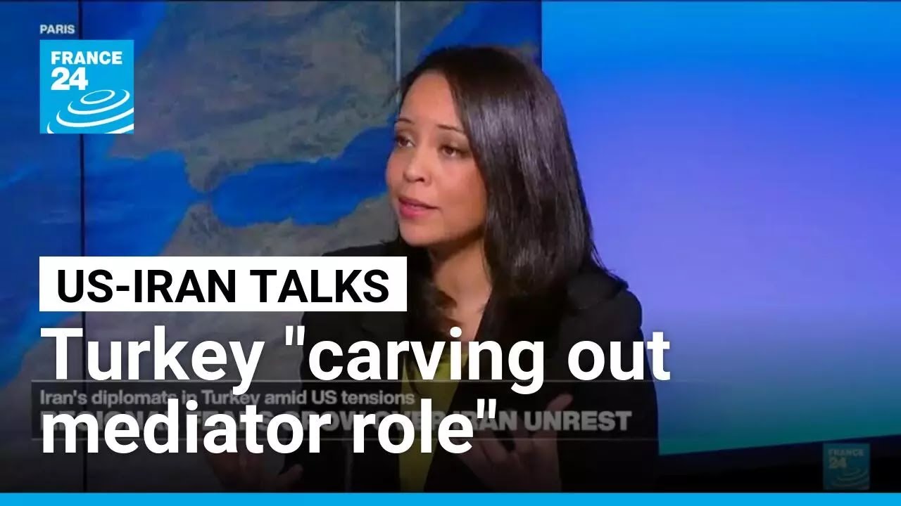 With US-Iran talks, Turkey has "another opportunity to carve out its mediator role" • FRANCE 24
