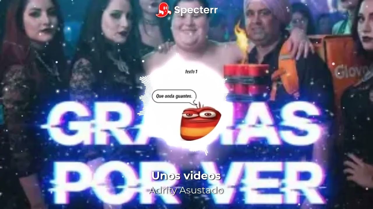 Unos videos (Visualizer) - LOS GUANTES