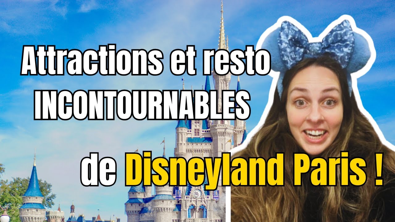 DISNEYLAND PARIS : On a testé les meilleures attractions et restos !