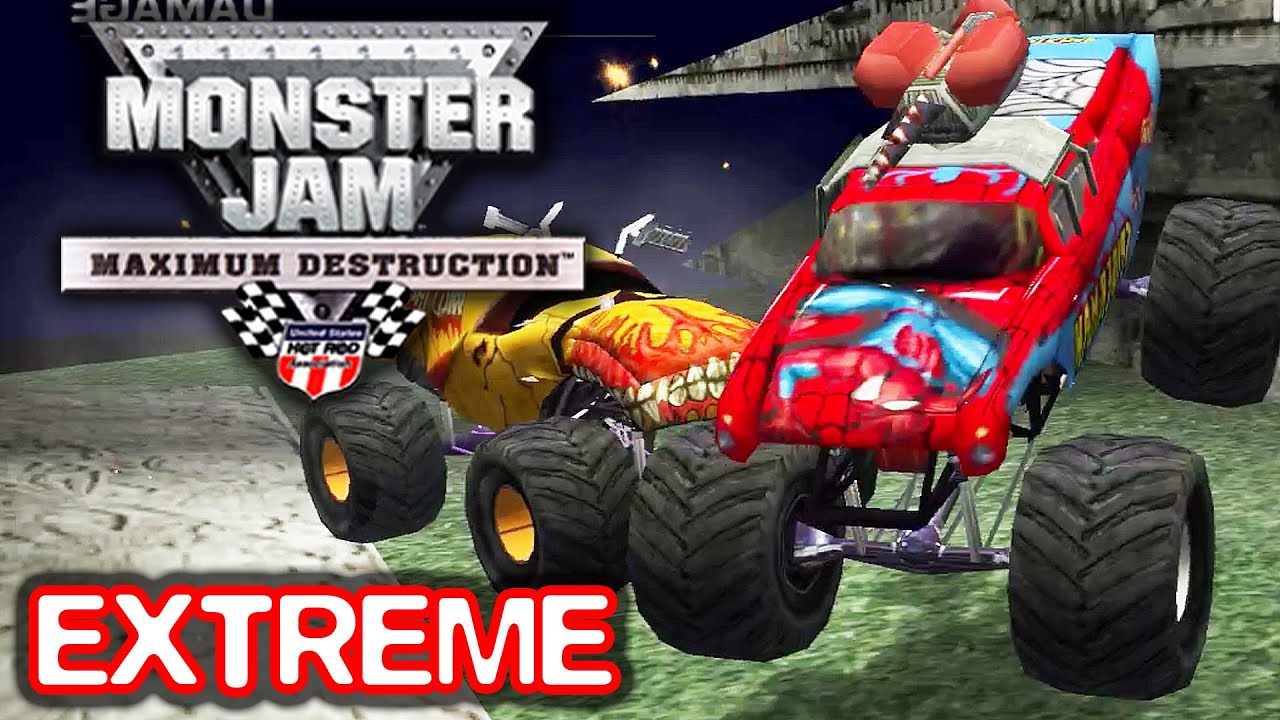 EXTREME DIFFICULTY - Monster Jam: Maximum Destruction