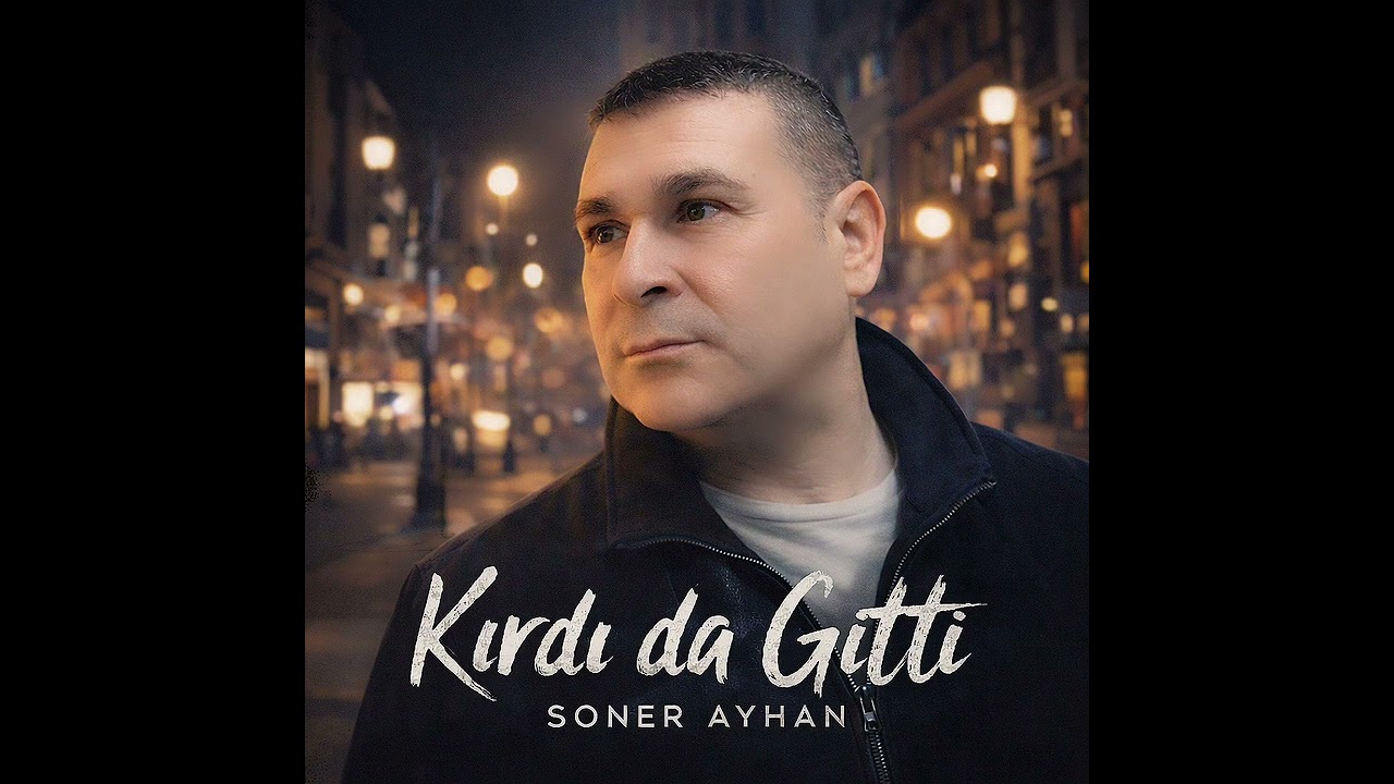 Soner Ayhan - Kırdı da Gitti 