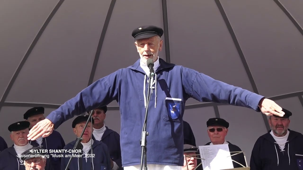 Sylter Shanty-Chor - Saisoneröffnung 