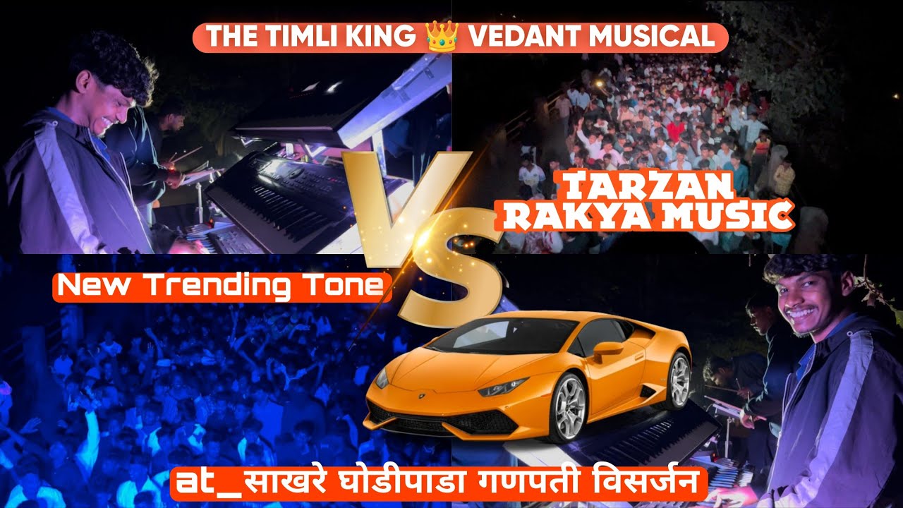 The Timli King 👑 Vedant Musical New Trending Tone V/s Tarzan 🚘Rakya Music At _ Sakhare Ghodipada 