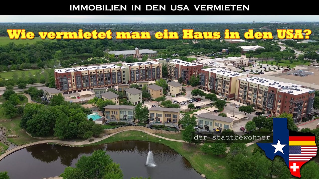 Wie vermietet man eine Immobilie in den USA? Was ist zu beachten?