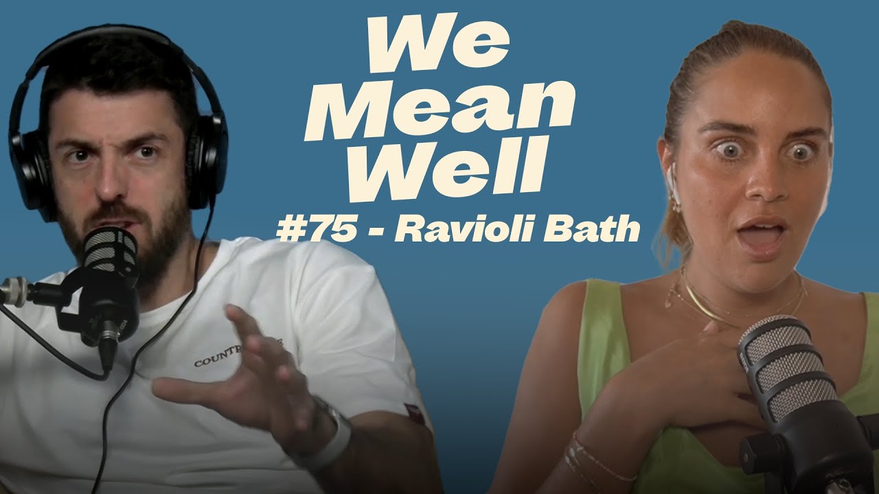 #75 - Ravioli Bath