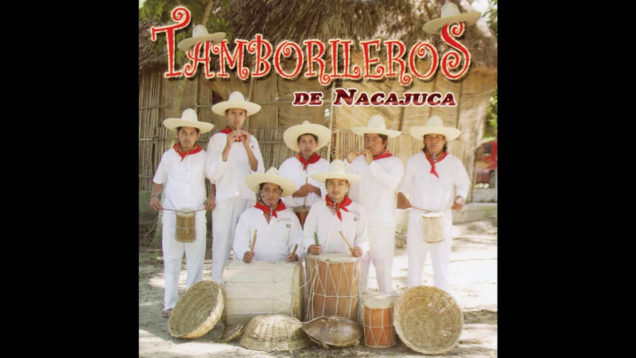 Tamborileros De Nacajuca - Folklor Tabasqueno (Disco Completo)