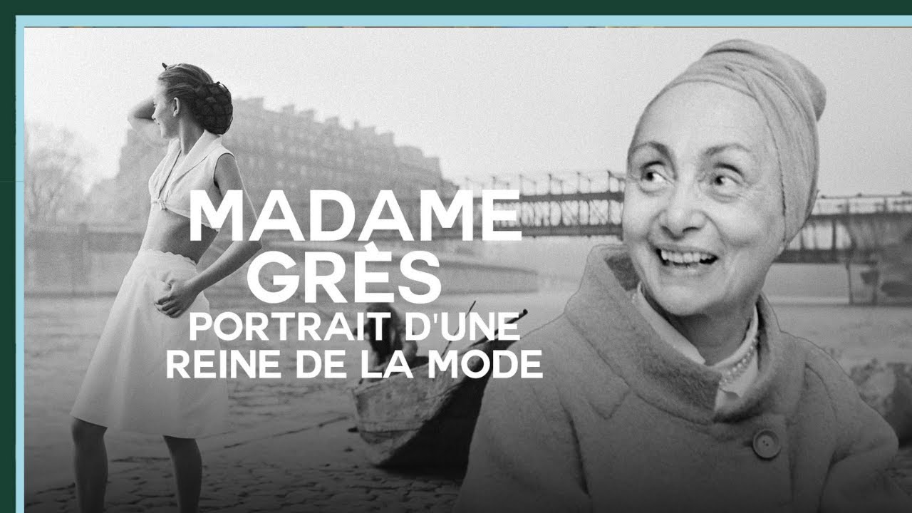 Madame Grès, portrait d'une reine de la mode - Culture Prime